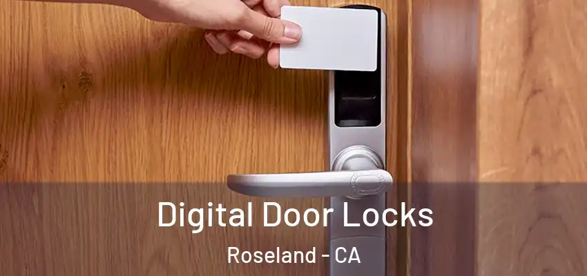  Digital Door Locks Roseland - CA
