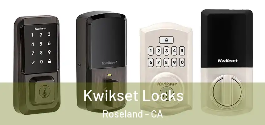  Kwikset Locks Roseland - CA