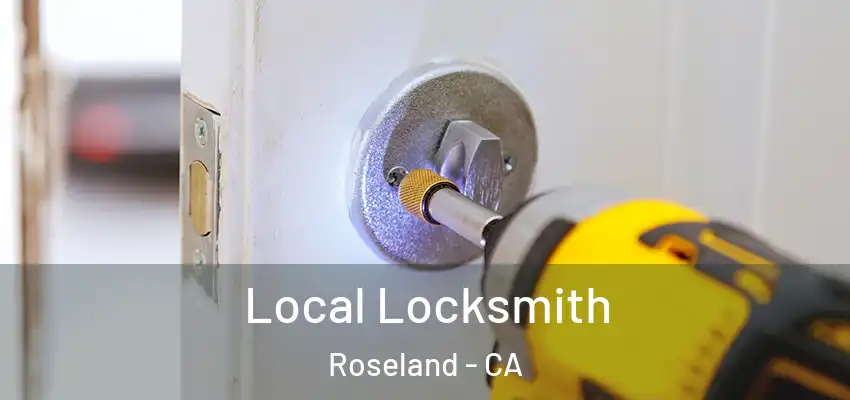  Local Locksmith Roseland - CA