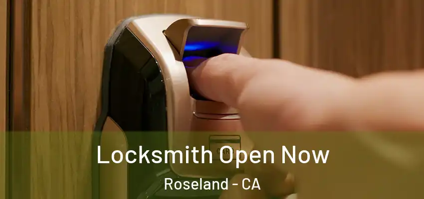  Locksmith Open Now Roseland - CA
