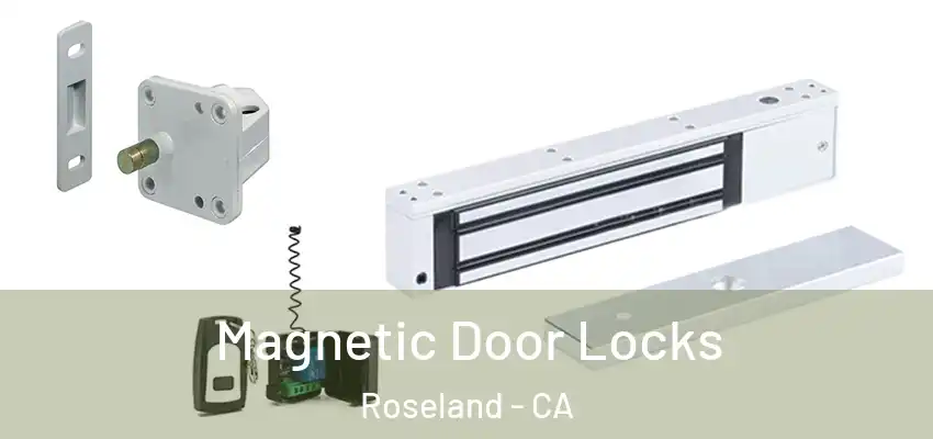  Magnetic Door Locks Roseland - CA