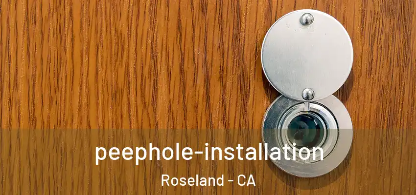  peephole-installation Roseland - CA