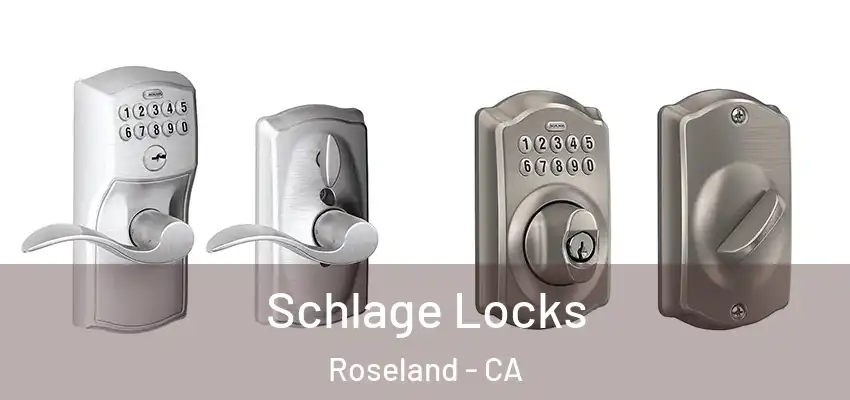 Schlage Locks Roseland - CA